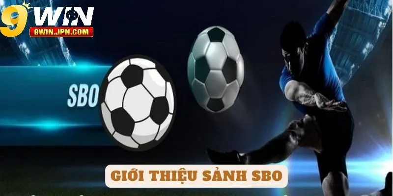 Hướng dẫn đặt cược tại SBO Thể Thao 9Win