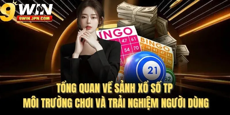 Ưu điểm nổi bật của TP Xổ số 9Win