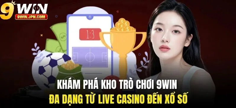 Hướng dẫn cách tham gia chơi xổ số 9Win